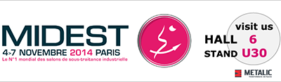 Metalic estará presente en la Feria Industrial Midest 2014 de Paris